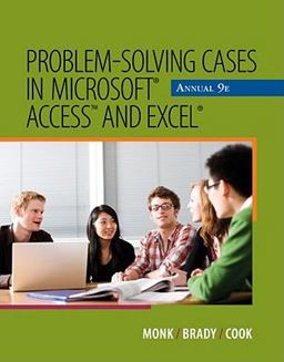 Problem Solving Cases in Microsoft Access and Excel