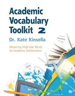 Academic Vocabulary Toolkit 2: Student Text Mastering High-Use Words for Academic Achievement  9781111827472 Front Cover
