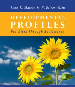 Developmental Profiles Pre-Birth Through Adolescence 7th 9781111830953 Front Cover