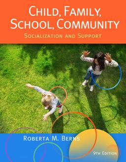 Child, Family, School, Community Socialization and Support 9th 9781111830960 Front Cover