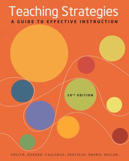 Teaching Strategies A Guide to Effective Instruction 10th 9781111832636 Front Cover