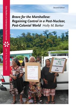 Bravo for the Marshallese Regaining Control in a Post-Nuclear, Post-Colonial World 2nd 9781111833848 Front Cover