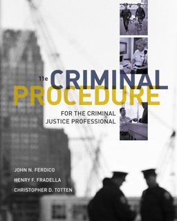 Criminal Procedure for the Criminal Justice Professional 11th 9781111835583 Front Cover