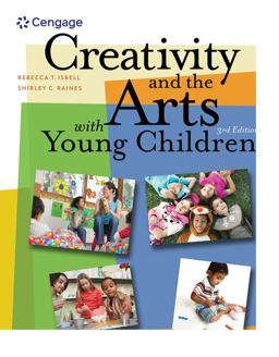 Creativity and the Arts with Young Children 3rd 9781111838072 Front Cover