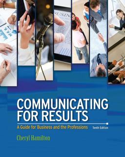 Communicating for Results A Guide for Business and the Professions 10th 9781111842161 Front Cover