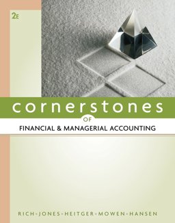 Bundle: Cornerstones of Financial and Managerial Accounting, 2nd + CengageNOW Printed Access Card Bundle: Cornerstones of Financial and Managerial Accounting, 2nd + CengageNOW Printed Access Card