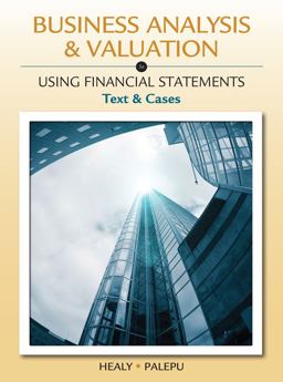 Business Analysis and Valuation Using Financial Statements, Text and Cases (with Thomson Analytics Printed Access Card) 5th 9781111972288 Front Cover