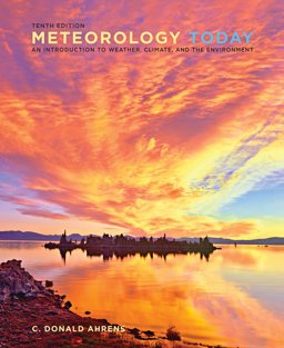 Bundle: Meteorology Today: an Introduction to Weather, Climate, and the Environment, 10th + Meteorology CourseMate with EBook Printed Access Card