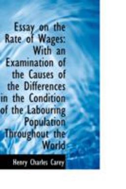 Essay on the Rate of Wages
