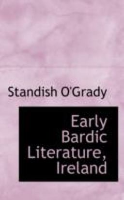 Early Bardic Literature, Ireland