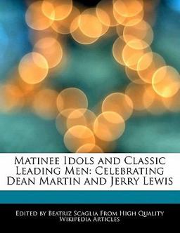 Matinee Idols and Classic Leading Men