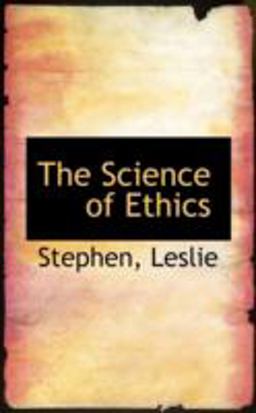 The Science of Ethics