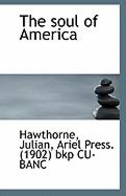 The Soul of Americ The Soul of Americ