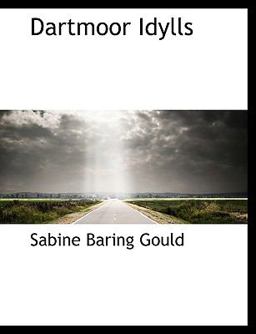 Dartmoor Idylls