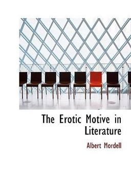 The Erotic Motive in Literature