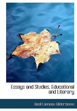Essays and Studies, Educational and Literary