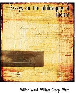 Essays on the Philosophy of Theism