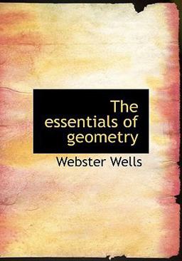 The Essentials of Geometry