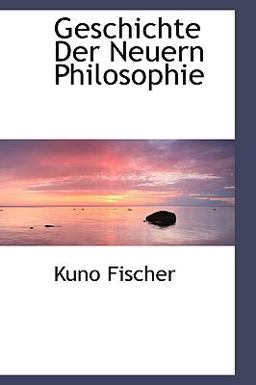 Geschichte Der Neuern Philosophie, Volume 2