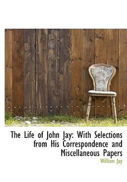 The Life of John Jay