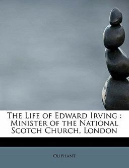 The Life of Edward Irving