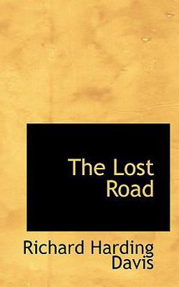 The Lost Road The Lost Road