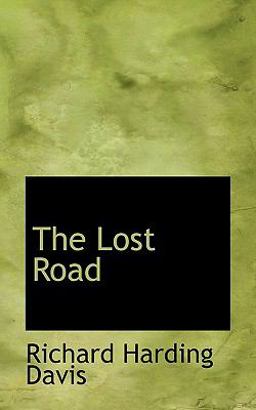 The Lost Road The Lost Road