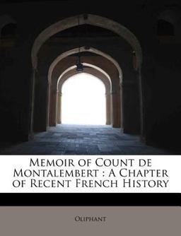 Memoir of Count de Montalembert