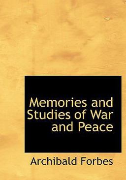 Memories and Studies of War and Peace
