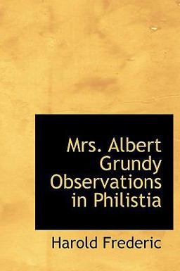 Mrs Albert Grundy Observations in Philisti