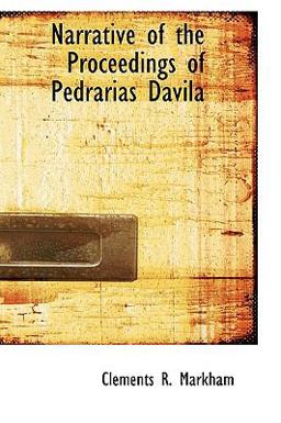 Narrative of the Proceedings of Pedrarias Davil
