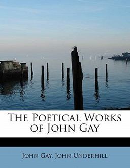 The Poetical Works of John Gay