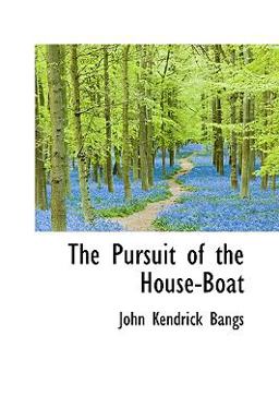 The Pursuit of the House-Boat