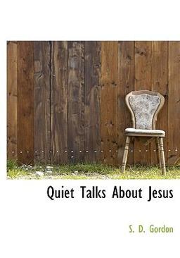 Quiet Talks about Jesus