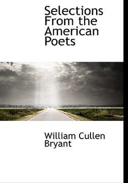 Selections from the American Poets