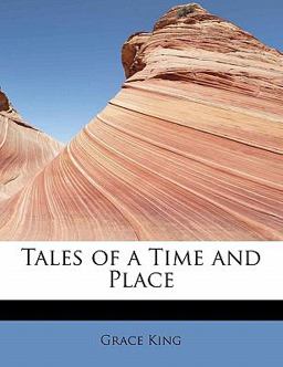 Tales of a Time and Place Tales of a Time and Place
