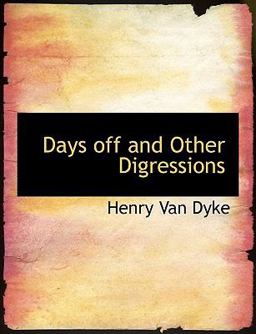 Days off and Other Digressions