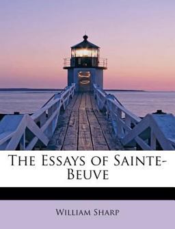 The Essays of Sainte-Beuve