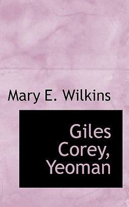 Giles Corey, Yeoman