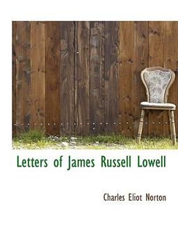 Letters of James Russell Lowell