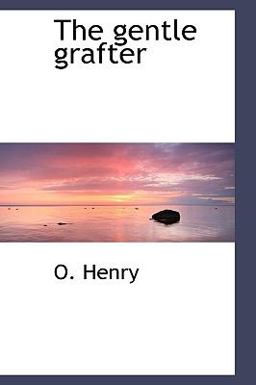 The Gentle Grafter