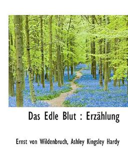 Das Edle Blut