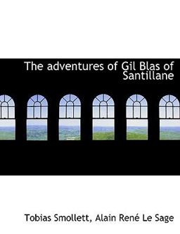 The Adventures of Gil Blas of Santillane