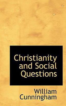 Christianity and Social Questions Christianity and Social Questions