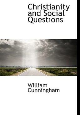 Christianity and Social Questions Christianity and Social Questions