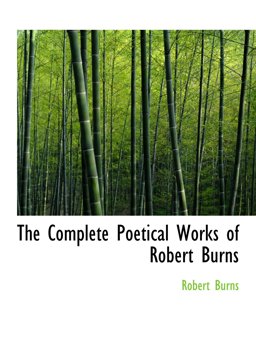 The Complete Poetical Works of Robert Burns