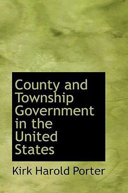 County and Township Government in the United States