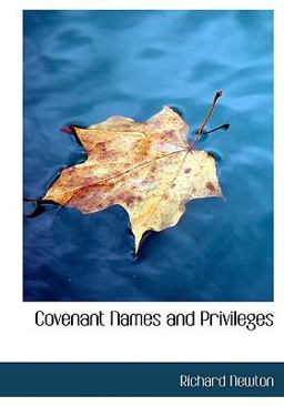 Covenant Names and Privileges
