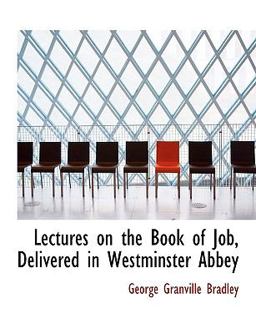 Lectures on the Book of Job, Delivered in Westminster Abbey