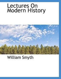 Lectures on Modern History